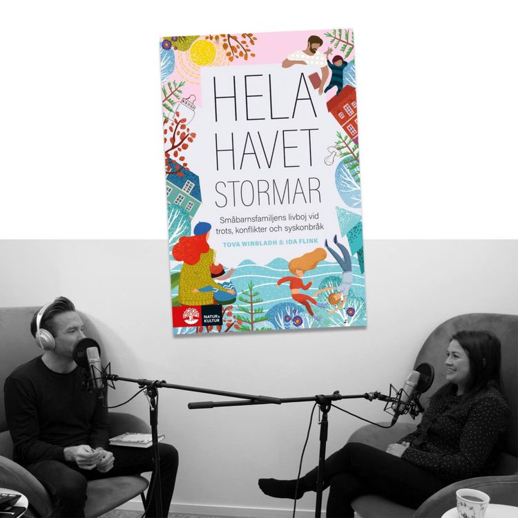 cover art for #252 Att hantera rollen som småbarnsförälder med Tova Winbladh