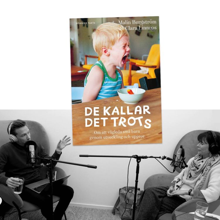 cover art for #309 Att vägleda och hantera barn genom trotsåldern med Clara Linnros