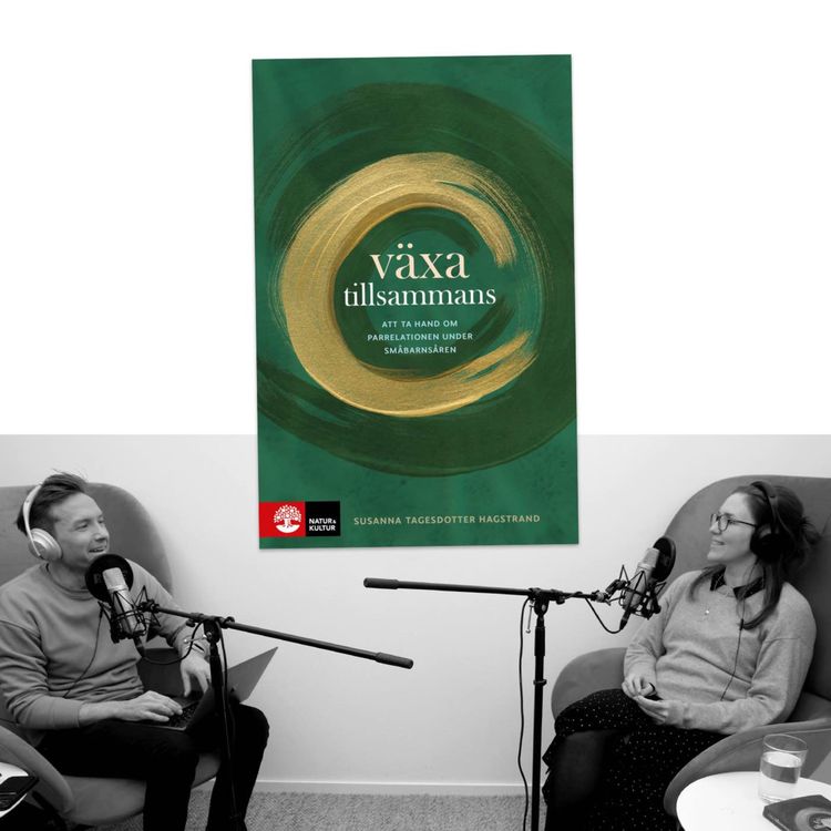 cover art for #314 Hantera parrelationen under småbarnsåren med Susanna Tagesdotter Hagstrand