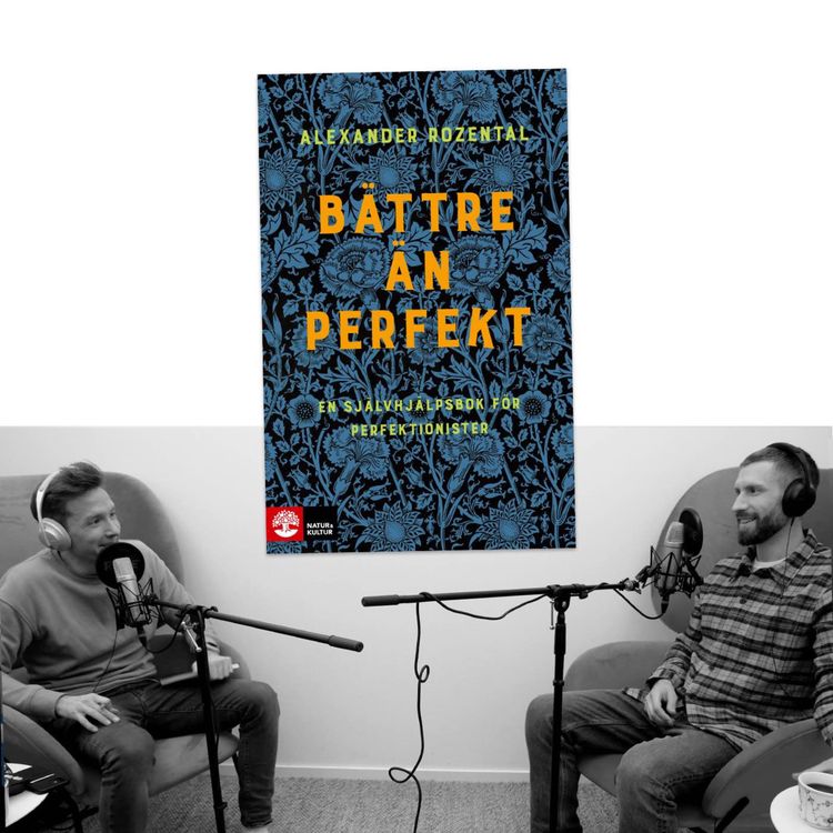 cover art for #321 Perfektionism med Alexander Rozental