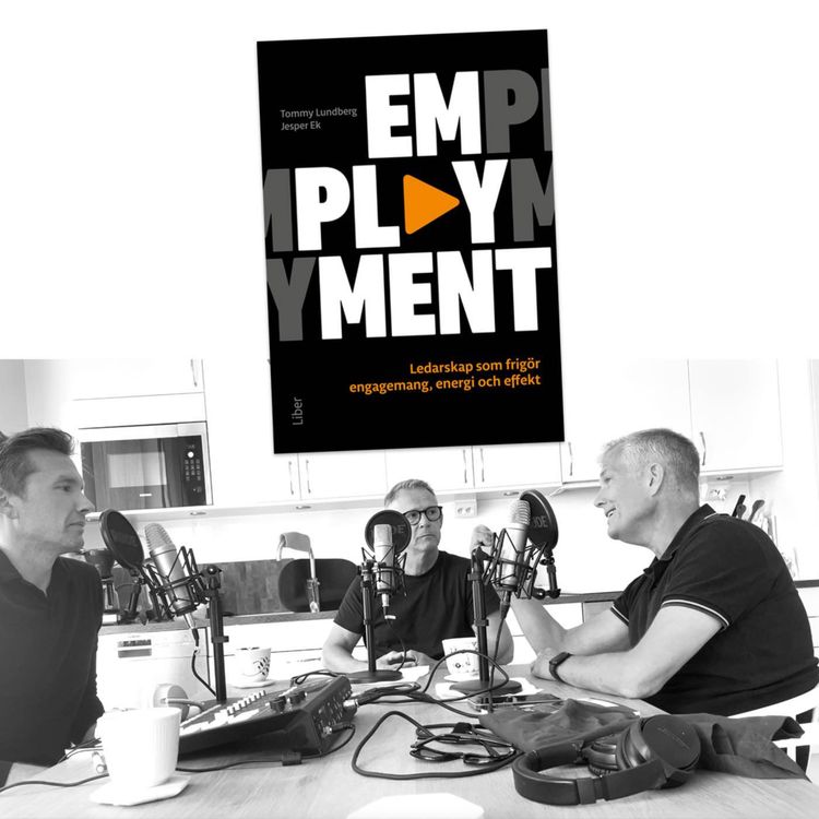 cover art for #335 Ledarskap som frigör engagemang, energi och effekt med Tommy Lundberg och Jesper Ek