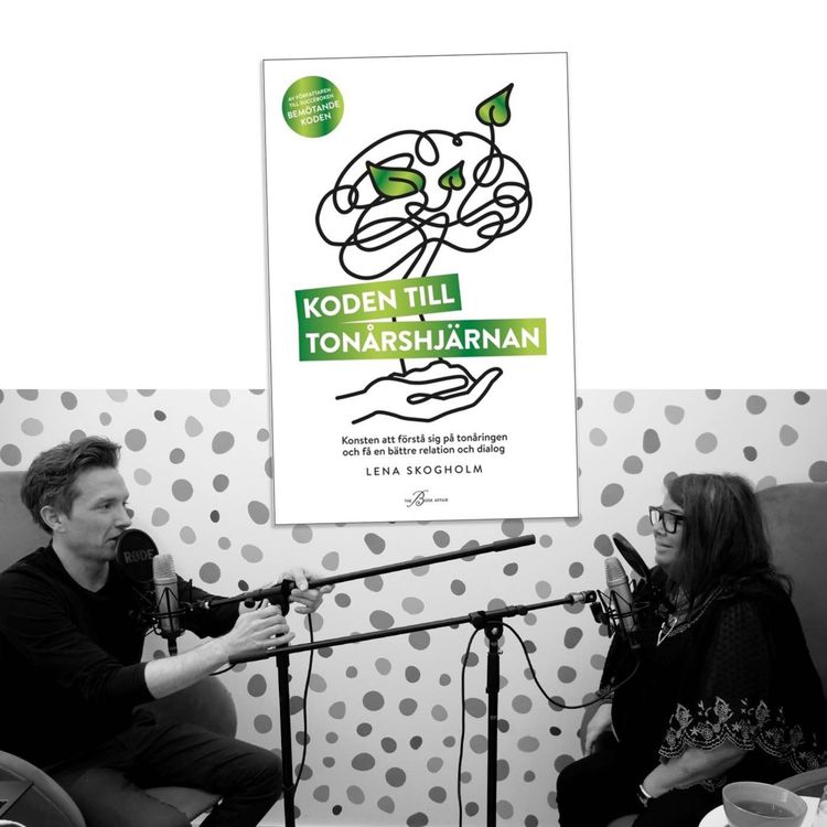 cover art for #383 Koden till tonårshjärnan med Lena Skogholm