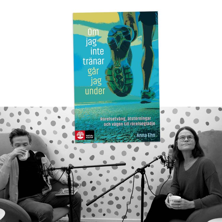 cover art for #409 Tvångsmässig träning med Anna Ehn