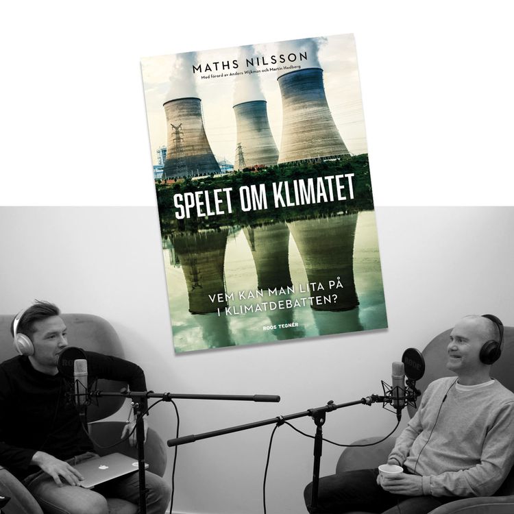 cover art for #216 Spelet om klimatet med Maths Nilsson