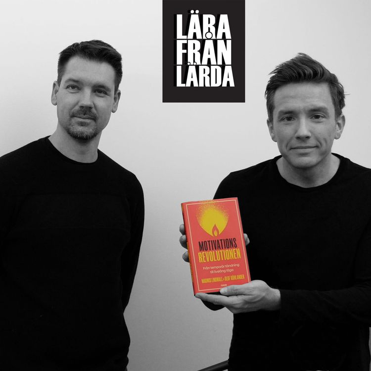 cover art for #199 Motivationsrevolutionen med Magnus Lindwall