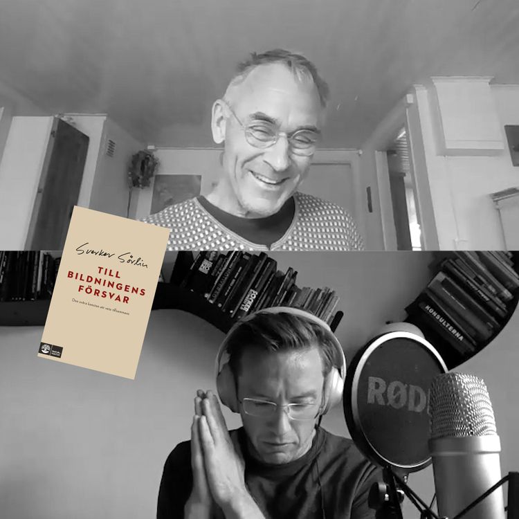 cover art for #179 Till bildningens försvar med Sverker Sörlin