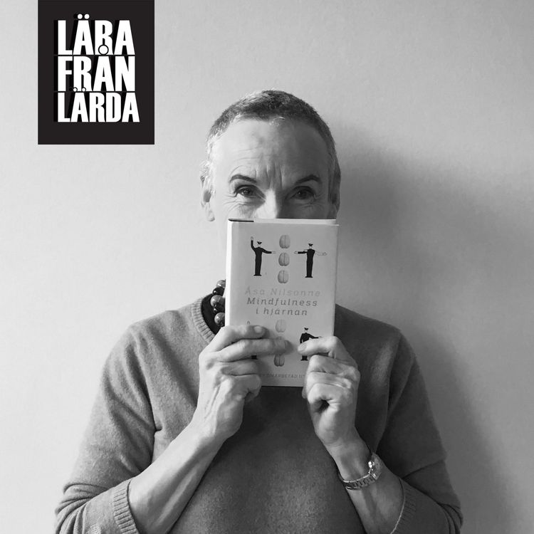 cover art for #72 Mindfulness i hjärnan med Åsa Nilsonne