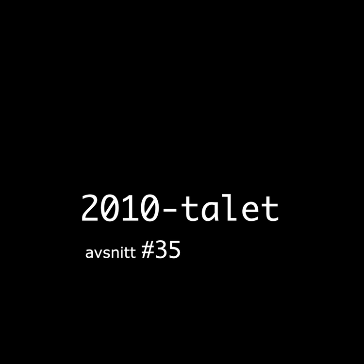 cover art for 35. 2010-talet