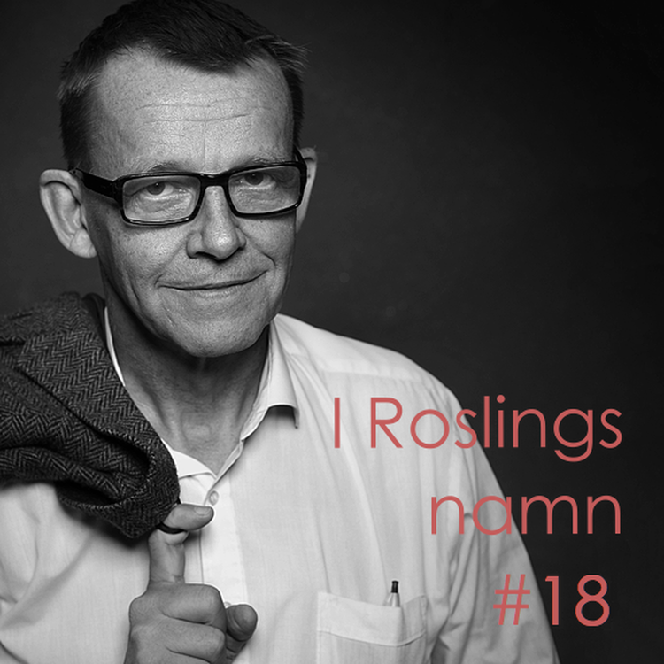 cover art for 18. I Roslings namn