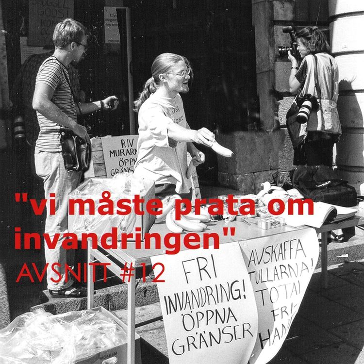 cover art for 12. Vi måste prata om invandringen - igen