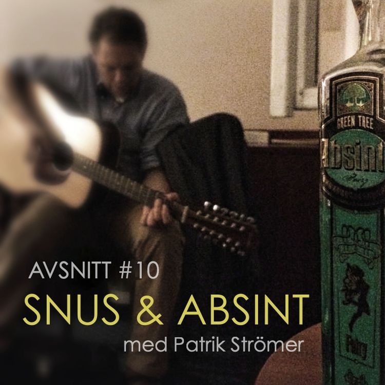 cover art for 10. Snus & absint