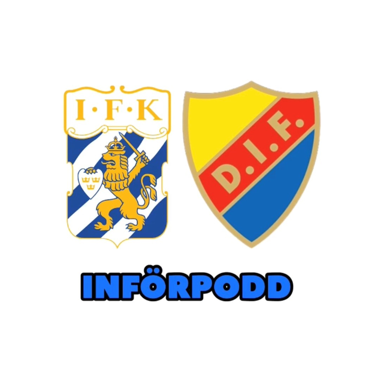 cover art for InförPodd, IFK Göteborg - Djurgården