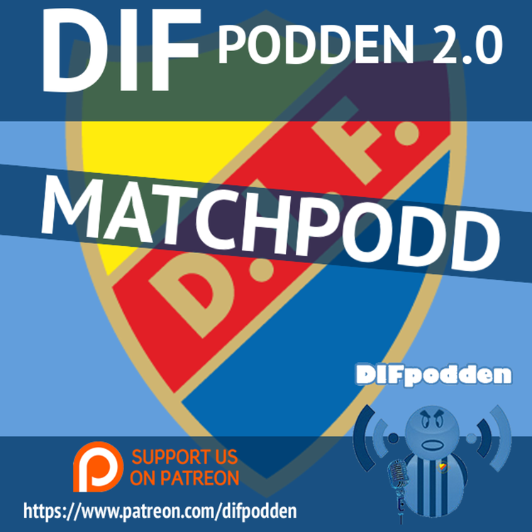 cover art for DIFpodden (2.0) #Matchpodd Djurgården - Örebro