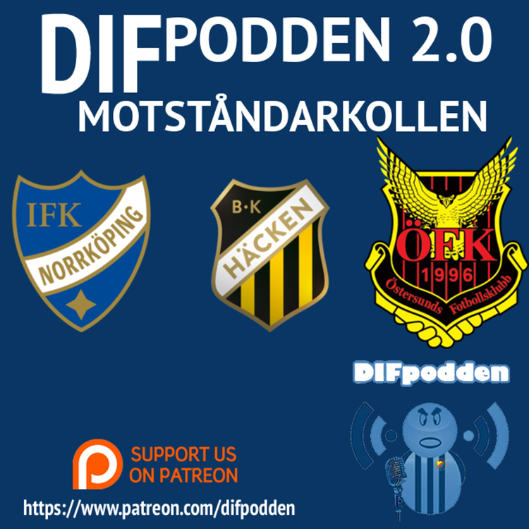 cover art for DIFpodden (2.0) #Motståndarkollen - Norrköping, Häcken & Östersund