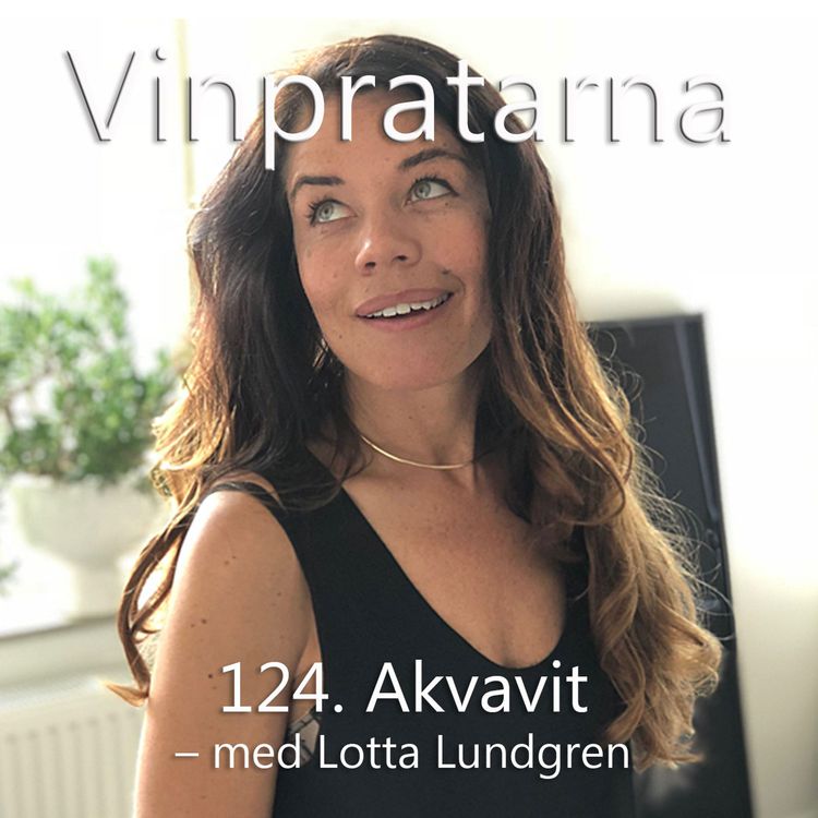 cover art for 124. Akvavit – med Lotta Lundgren