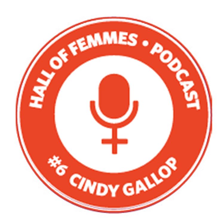 cover art for Hall of Femmes #6: Cindy Gallop