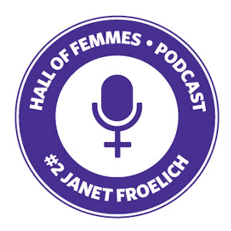 cover art for Hall of Femmes #2: Janet Froelich