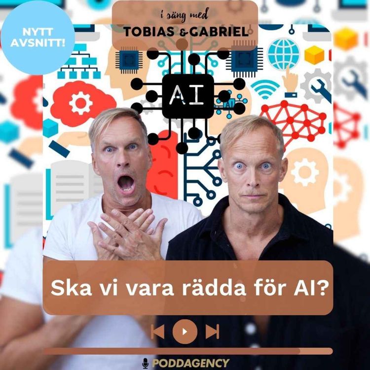 cover art for 471. Ska vi vara rädda för AI?