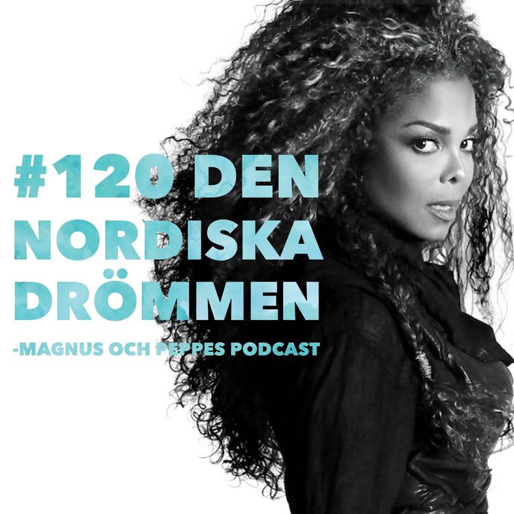 cover art for Den Nordiska Drömmen – #120