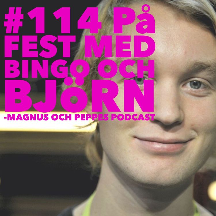 cover art for På Fest Med Bingo Och Björn – #114