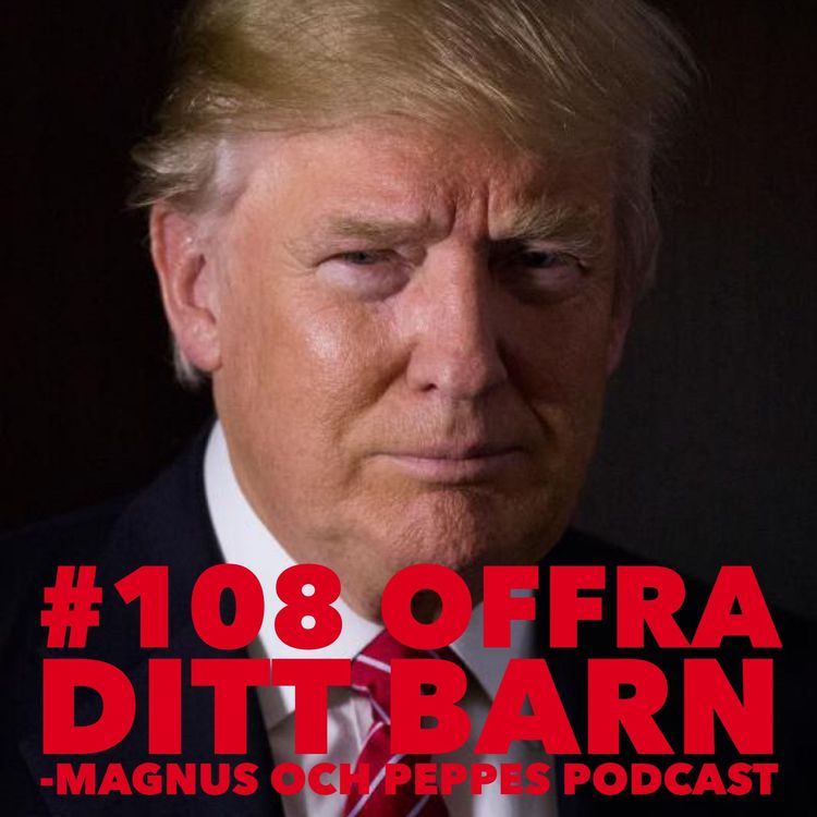 cover art for Offra Ditt Barn – #108