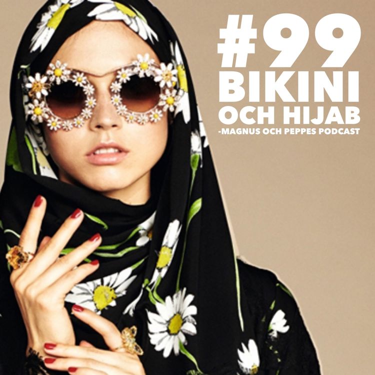 cover art for Bikini Och Hijab – #99