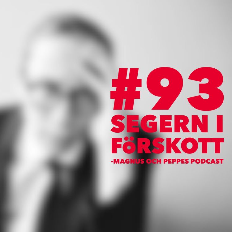 cover art for Segern I Förskott – #93