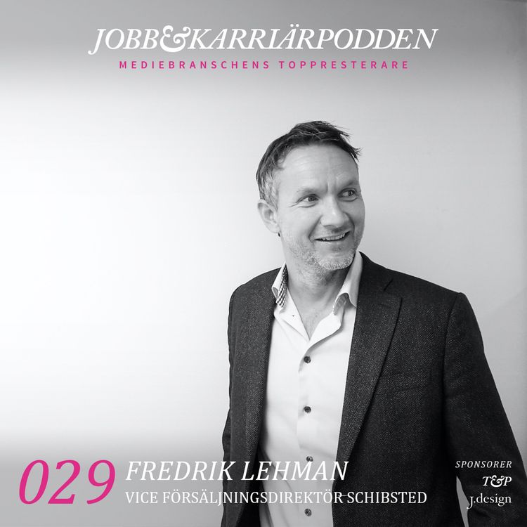 cover art for NR029 Fredrik Lehman Vice Försäljningsdirektör Schibsted