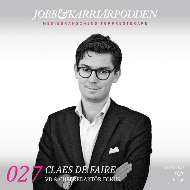 cover art for NR027 Claes De Faire vd och chefredaktör Fokus