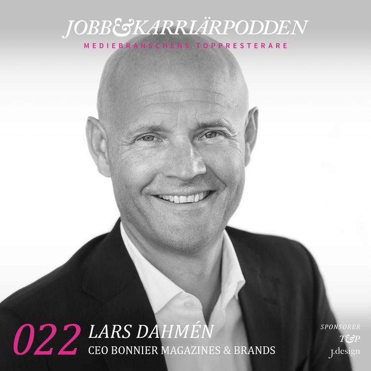 cover art for NR022 Lars Dahmén CEO Bonnier Magazines & Brands