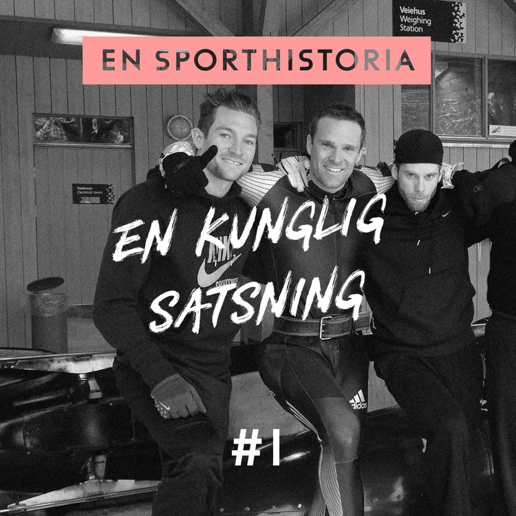 cover art for En kunglig satsning - gladiatorer, OS-drömmar & bob