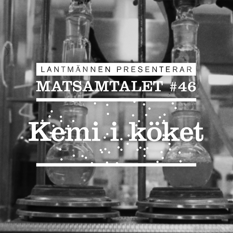 cover art for Avsnitt 46 - Kemi i köket
