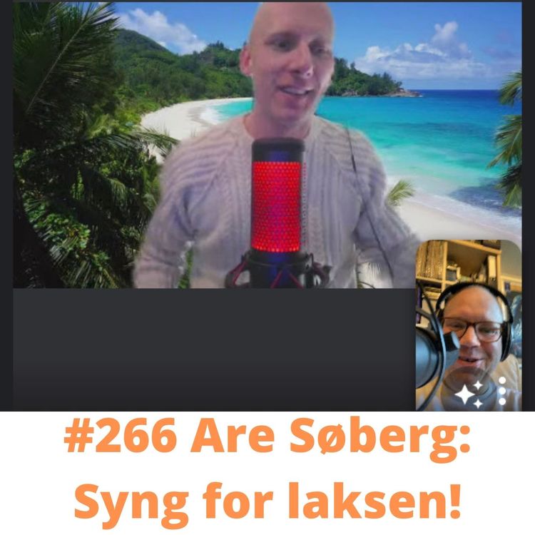cover art for #266 Are Søberg: Syng for laksen!