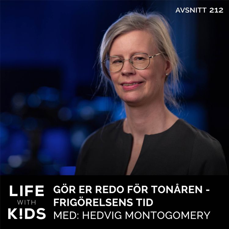 cover art for 221 - Gör er redo för tonåren - Frigörelsens tid