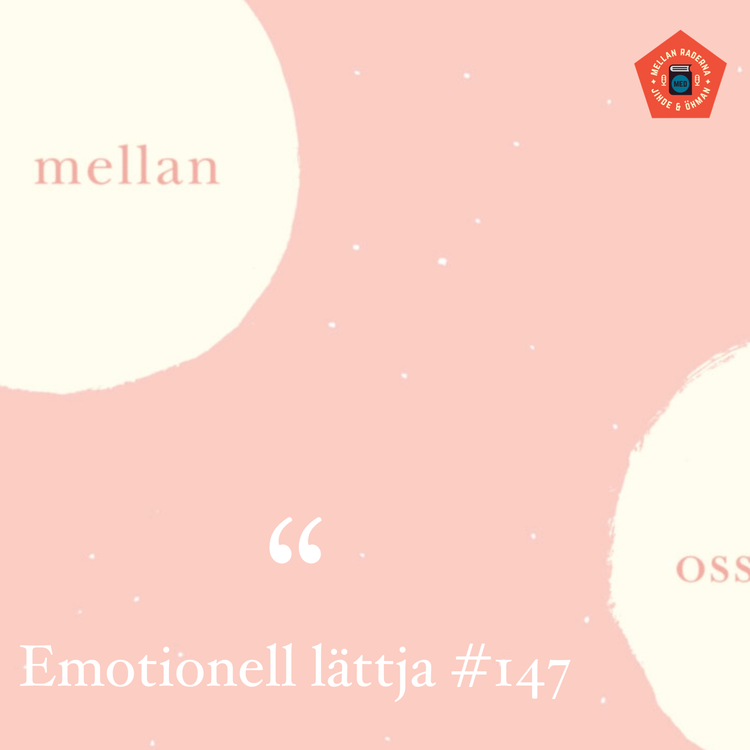 cover art for Emotionell lättja #147