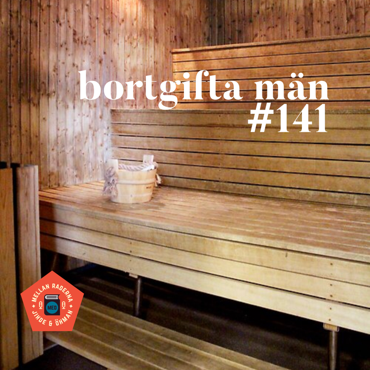 cover art for Bortgifta män #141