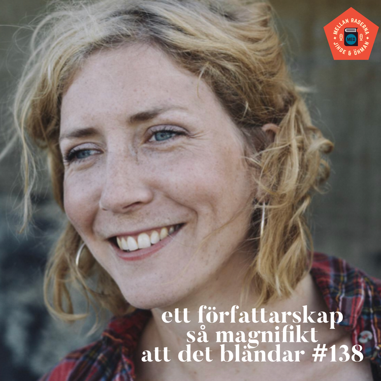 cover art for Ett författarskap så magnifikt att det bländar #138