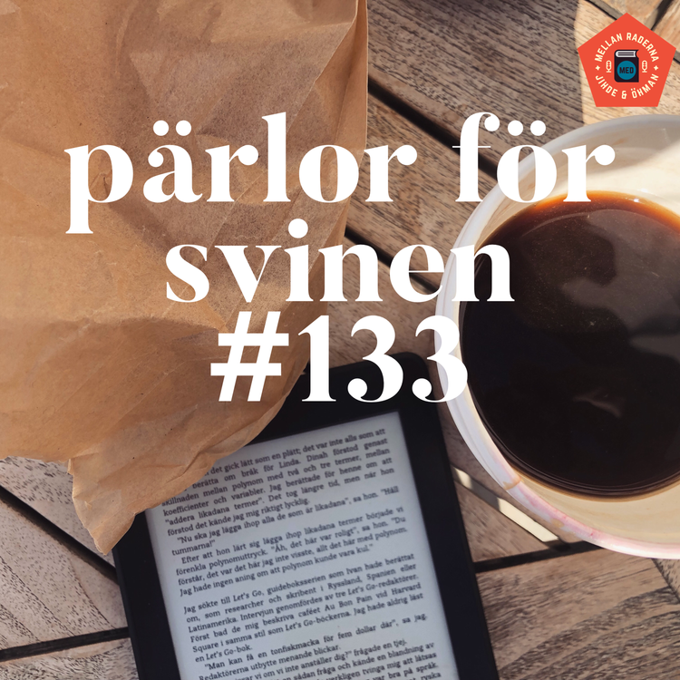 cover art for Pärlor för svinen #133