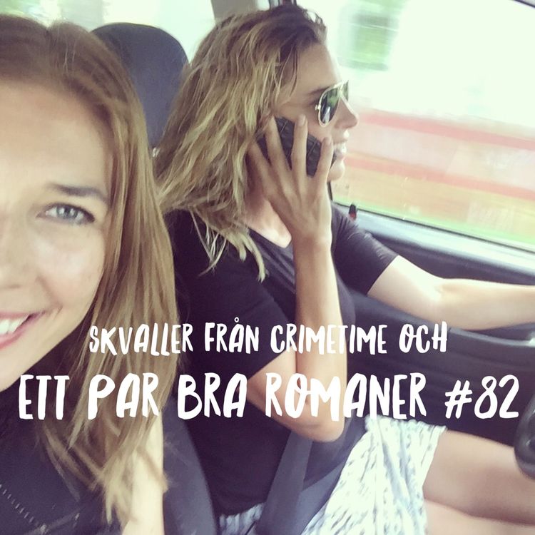 cover art for Skvaller från Crimetime och bra romaner #82