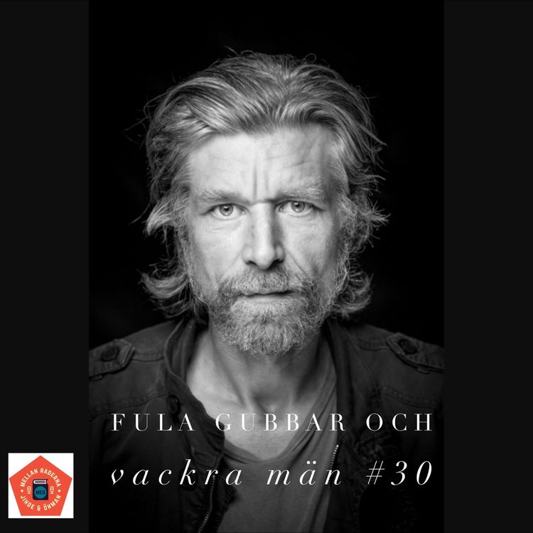 cover art for Fula gubbar och vackra män #30