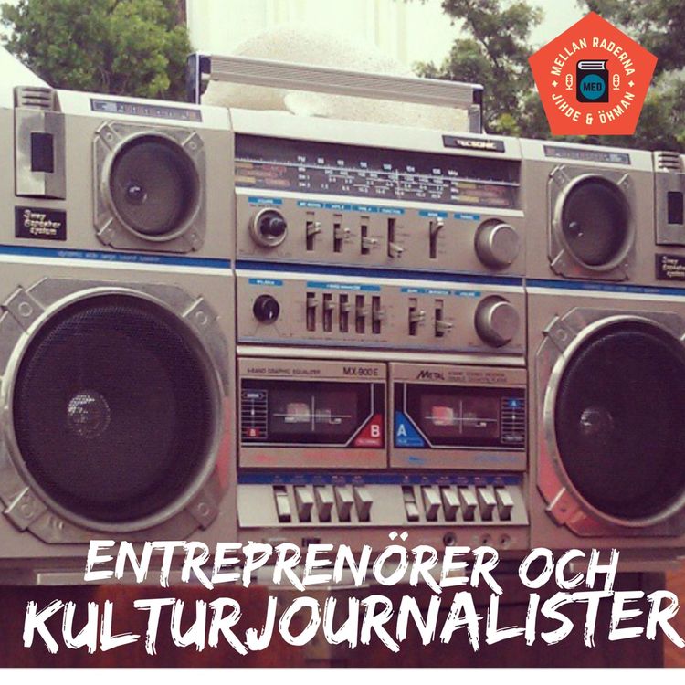 cover art for Entreprenörer och kulturjournalister #24