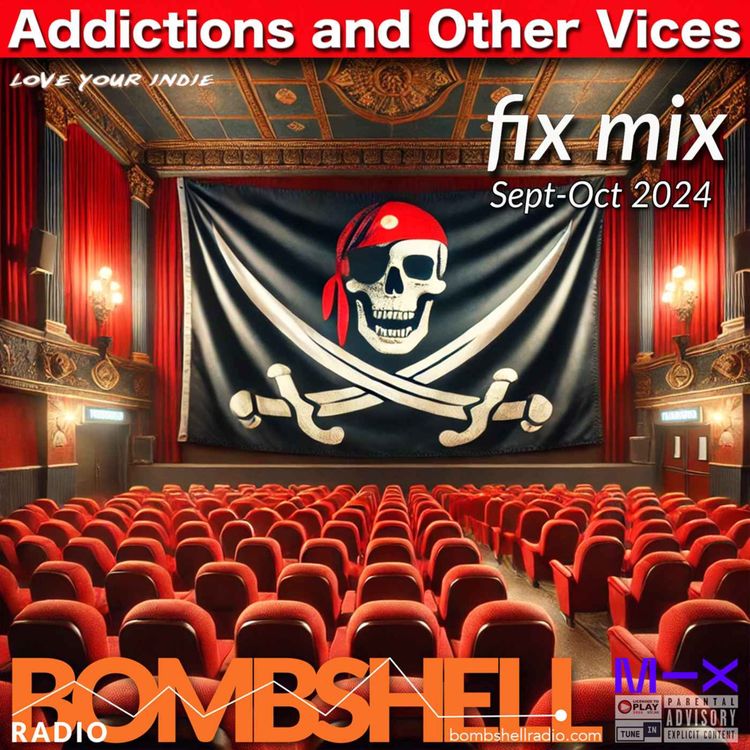 cover art for Addictions and Other Vices Fix Mix September - October 2024