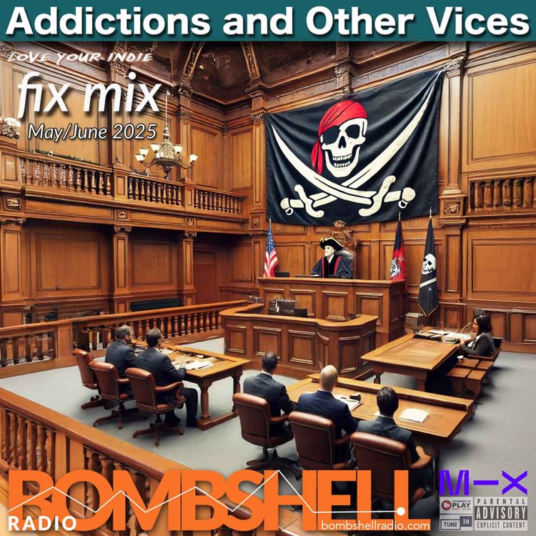 cover art for Addictions and Other Vices Fix Mix May-June