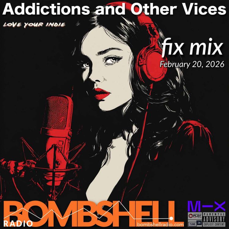 cover art for Addictions and Other Vices Fix Mix  - Fix Mix Feb 20