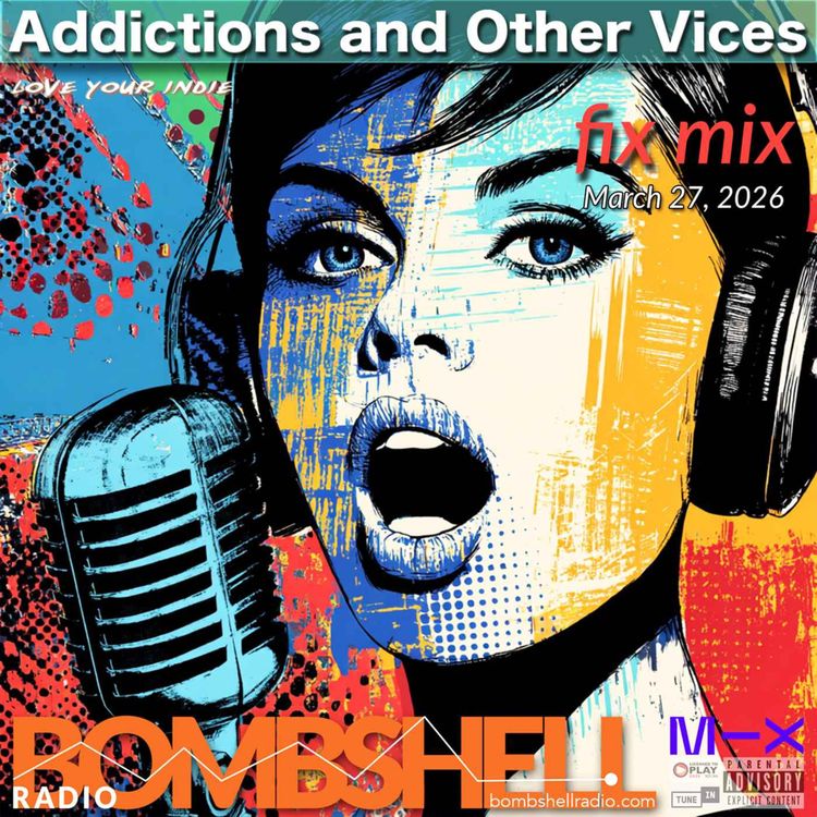 cover art for Addictions and Other Vices Fix Mix 975 -Fix Mix March 27