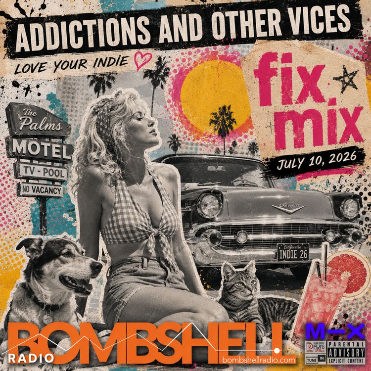 cover art for Addictions and Other Vices Fix Mix July 10