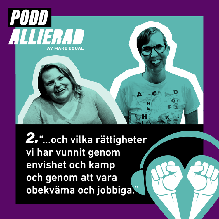 cover art for "...och vilka rättigheter vi har vunnit genom envishet och kamp och genom att vara obekväma och jobbiga."