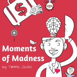 cover art for Moments of Madness - The Weekly Personal Development Show