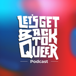 cover art for Let's Get Back To Queer Plus