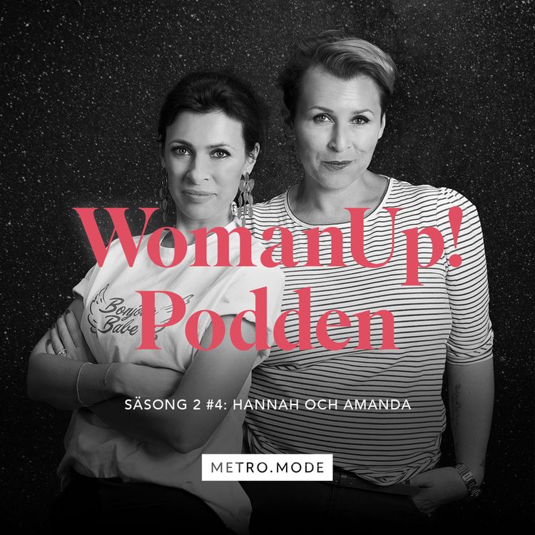 cover art for Hannah & Amanda: Självförverkligande, ångest och drömmar som blir sanna